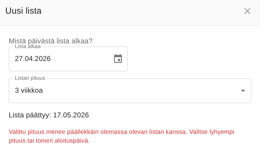 Uuden listan luonti estetty, koska valittu pituus menisi olemassa olevan listan päälle