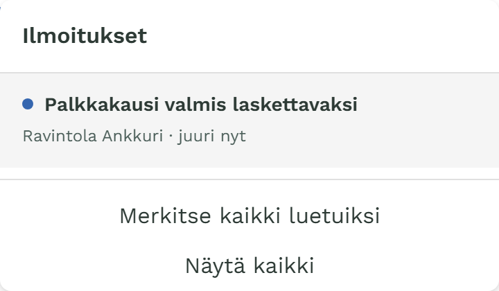 Kirjanpitäjän ilmoitus: Palkkakausi valmis laskettavaksi