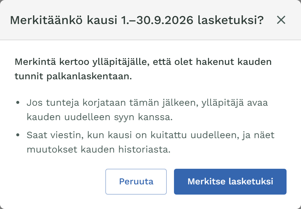 Vahvistus: merkitäänkö kausi lasketuksi