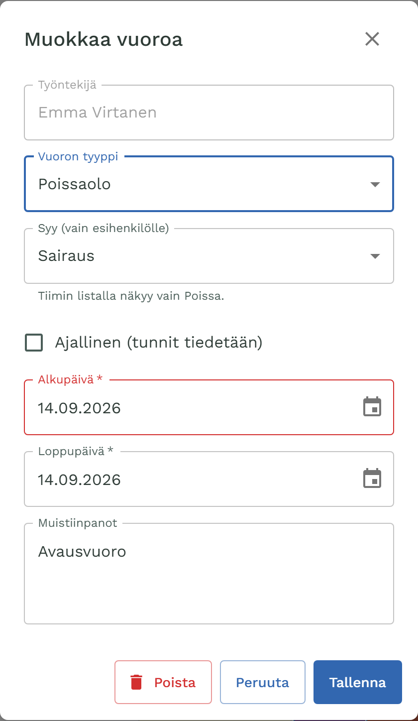 Vuoron muokkaus, tyyppinä Poissaolo ja syynä Sairaus. Aputeksti: tiimin listalla näkyy vain Poissa.