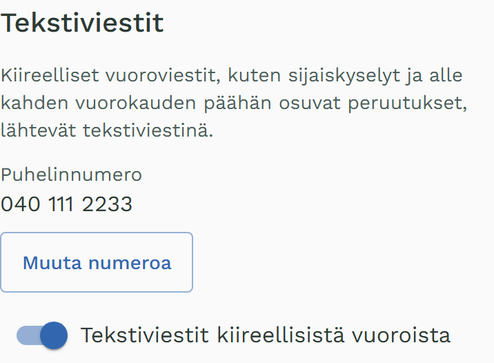 Oma-portaalin profiili: puhelinnumero 040 111 2233 ja kytkin Tekstiviestit kiireellisistä vuoroista.
