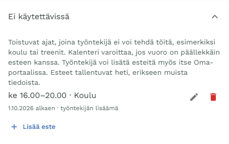 Työntekijän muokkaus, kohta Ei käytettävissä: rivi ti 14.00–19.00 · Treenit, työntekijän lisäämä, muokkaus- ja poistopainikkeet sekä Lisää este.