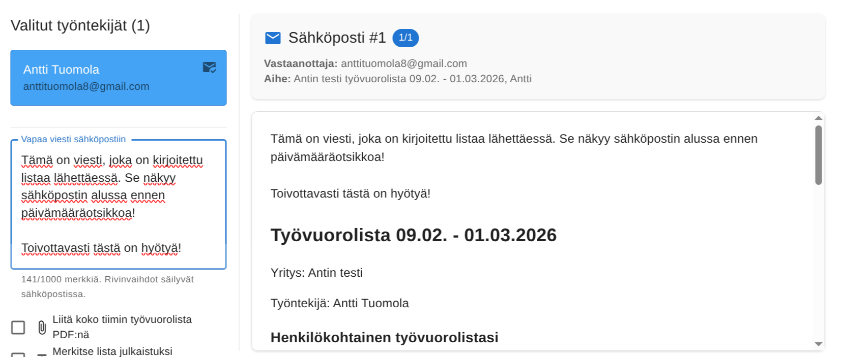 Työvuorolistan sähköpostin esikatselu, jossa oma viesti näkyy ennen päivämääräotsikkoa